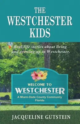 Les enfants de Westchester - The Westchester Kids