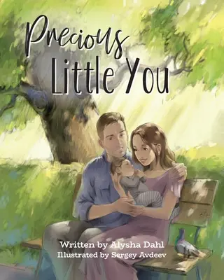 Précieux petit toi - Precious Little You