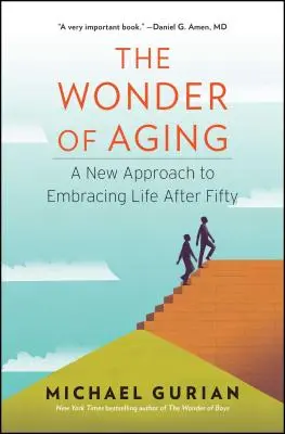 La merveille du vieillissement - The Wonder of Aging