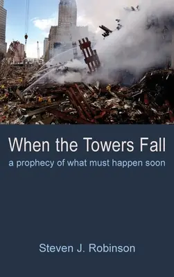 Quand les tours tombent - When the Towers Fall
