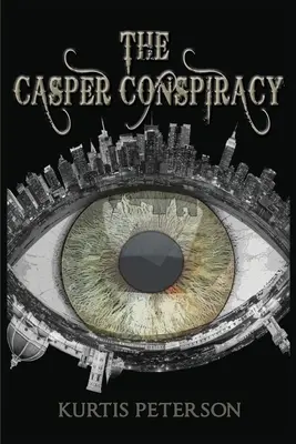 La conspiration Casper - The Casper Conspiracy