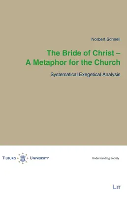 L'Épouse du Christ - Une métaphore pour l'Église : Systematical Exegetical Analysisvolume 7 - The Bride of Christ - A Metaphor for the Church: Systematical Exegetical Analysisvolume 7