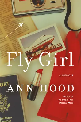 Fly Girl : Un mémoire - Fly Girl: A Memoir