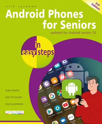 Téléphones Android pour les seniors en étapes faciles - Android Phones for Seniors in Easy Steps