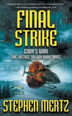 Final Strike : Une série d'aventures - Final Strike: An Adventure Series