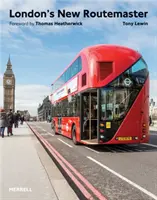 Le nouveau Routemaster de Londres - London's New Routemaster