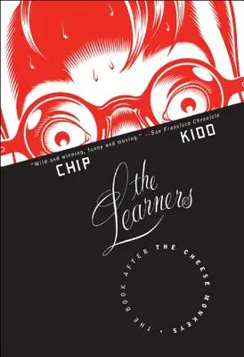 Les Apprenants : Le livre après les singes à fromage - The Learners: The Book After the Cheese Monkeys