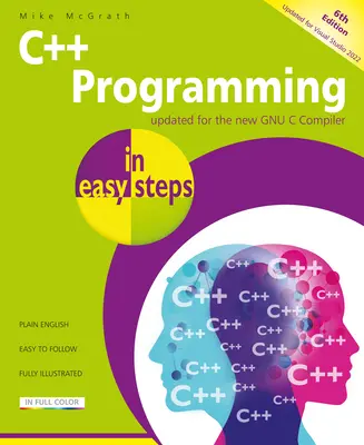 Programmation C++ en étapes faciles, 6ème édition - C++ Programming in Easy Steps, 6th Edition