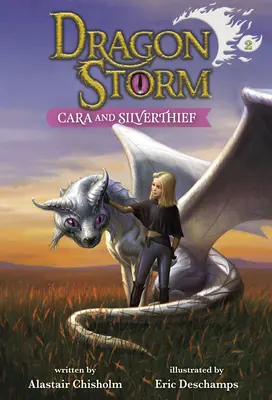 Dragon Storm #2 : Cara et Silverthief - Dragon Storm #2: Cara and Silverthief