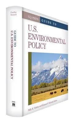 Guide de la politique environnementale des États-Unis - Guide to U.S. Environmental Policy