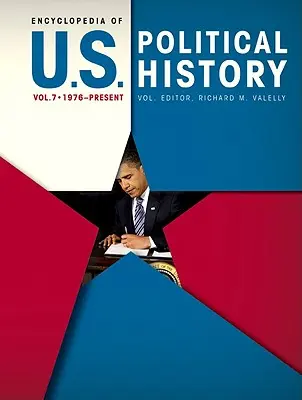 Encyclopédie de l'histoire politique des États-Unis - Encyclopedia of U.S. Political History