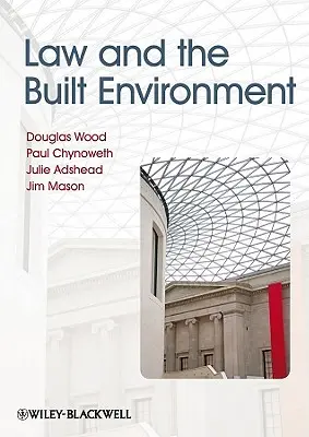 L'environnement construit par la loi - Law Built Environment