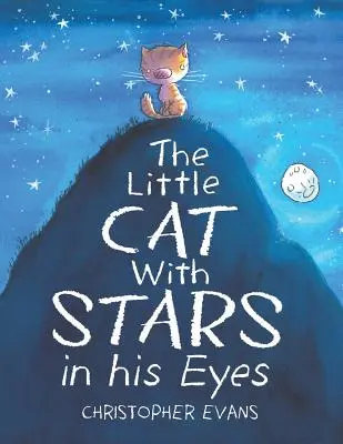 Le petit chat avec des étoiles dans les yeux - The Little Cat With Stars in his Eyes