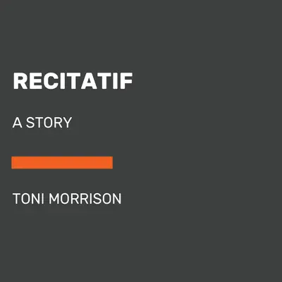 Récitatif : Une histoire - Recitatif: A Story