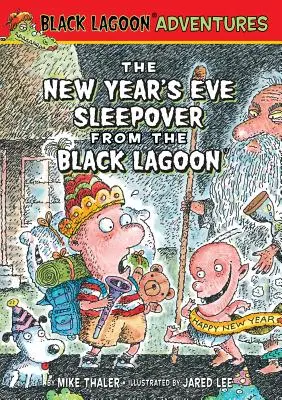 Le réveillon du Nouvel An dans le Lagon Noir - New Year's Eve Sleepover from the Black Lagoon