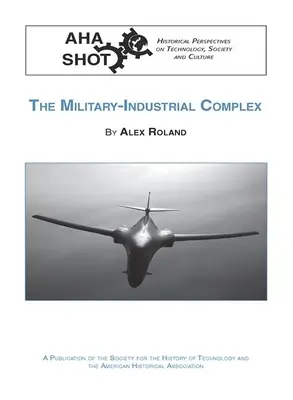 Le complexe militaro-industriel - The Military-Industrial Complex