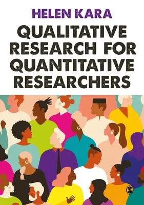 La recherche qualitative pour les chercheurs quantitatifs - Qualitative Research for Quantitative Researchers