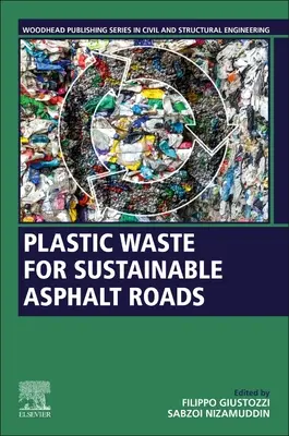 Les déchets plastiques pour des routes asphaltées durables - Plastic Waste for Sustainable Asphalt Roads