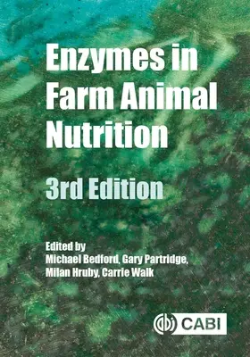 Les enzymes dans l'alimentation des animaux de ferme - Enzymes in Farm Animal Nutrition