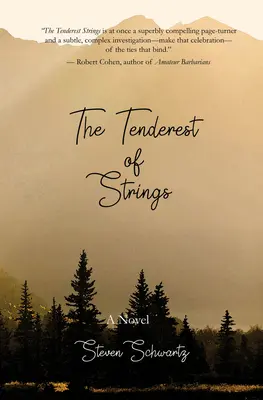 La plus tendre des cordes - The Tenderest of Strings