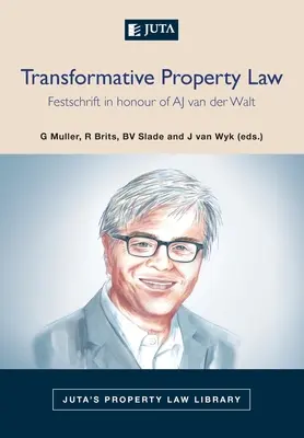 Le droit de propriété transformateur - Transformative Property Law