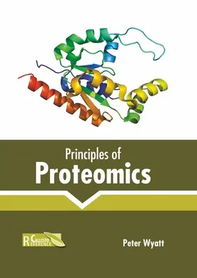 Principes de la protéomique - Principles of Proteomics