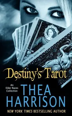 Le Tarot de la Destinée : Une collection des races anciennes - Destiny's Tarot: An Elder Races Collection