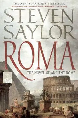 Roma : Le roman de la Rome antique - Roma: The Novel of Ancient Rome