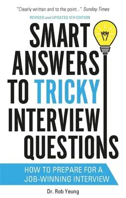 Réponses intelligentes aux questions d'entretien difficiles - Smart Answers to Tricky Interview Questions