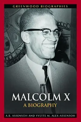 Malcolm X : une biographie - Malcolm X: A Biography