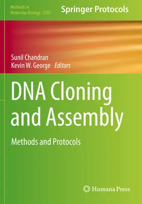 Clonage et assemblage de l'ADN : Méthodes et protocoles - DNA Cloning and Assembly: Methods and Protocols