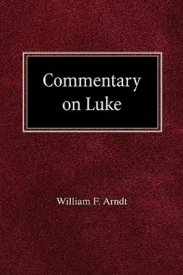 Commentaire sur Luc - Commentary on Luke