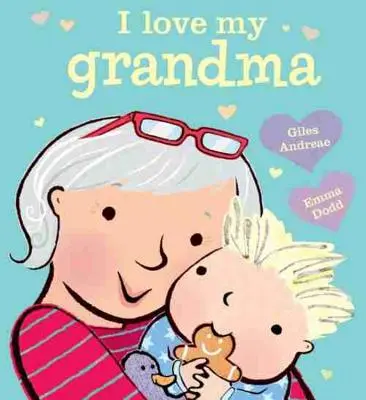 J'aime ma grand-mère - I Love My Grandma