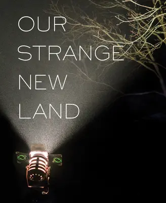 Our Strange New Land : Photographies de décors de films narratifs dans le Sud - Our Strange New Land: Photographs from Narrative Movie Sets Across the South