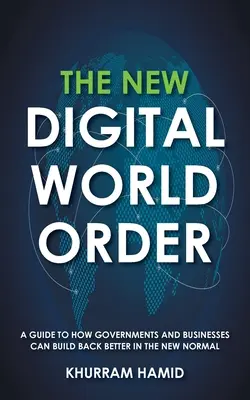 Le nouvel ordre mondial numérique - The New Digital World Order
