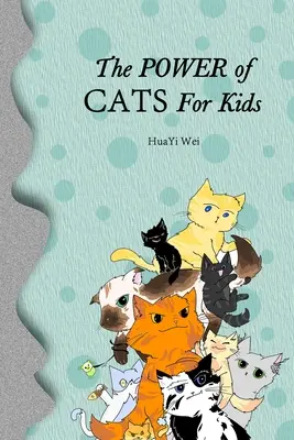 Le pouvoir des chats pour les enfants - The Power of Cats For Kids