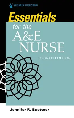 Essentials for the A&E Nurse (L'essentiel pour l'infirmière des urgences) - Essentials for the A&E Nurse