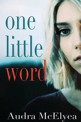 Un petit mot - One Little Word