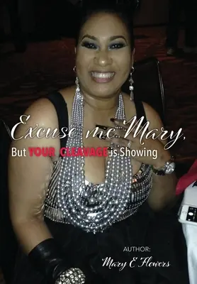 Excusez-moi Marie, mais votre décolleté est visible&nbsp;! - Excuse Me Mary, But Your Cleavage is Showing!