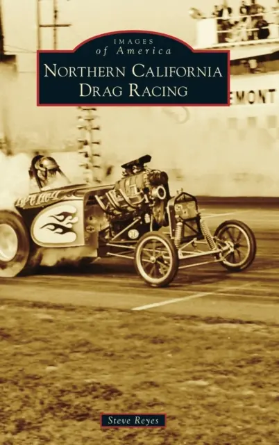 La course d'accélération en Californie du Nord - Northern California Drag Racing