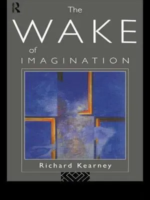 Le sillage de l'imagination - The Wake of Imagination