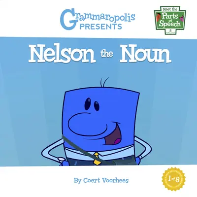 Nelson, le nom - Nelson the Noun