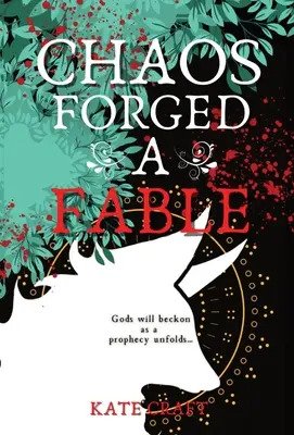 Le chaos a forgé une fable - Chaos Forged a Fable