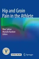 Douleur de la hanche et de l'aine chez l'athlète - Hip and Groin Pain in the Athlete