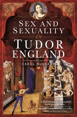 Sexe et sexualité dans l'Angleterre des Tudor - Sex and Sexuality in Tudor England