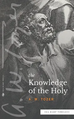 La connaissance du Saint - Knowledge of the Holy