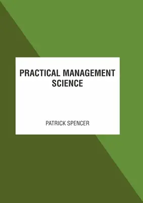 Science pratique de la gestion - Practical Management Science