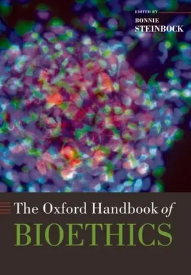 Le manuel de bioéthique d'Oxford - The Oxford Handbook of Bioethics