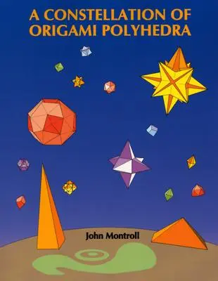 Une constellation de polyèdres en origami - A Constellation of Origami Polyhedra