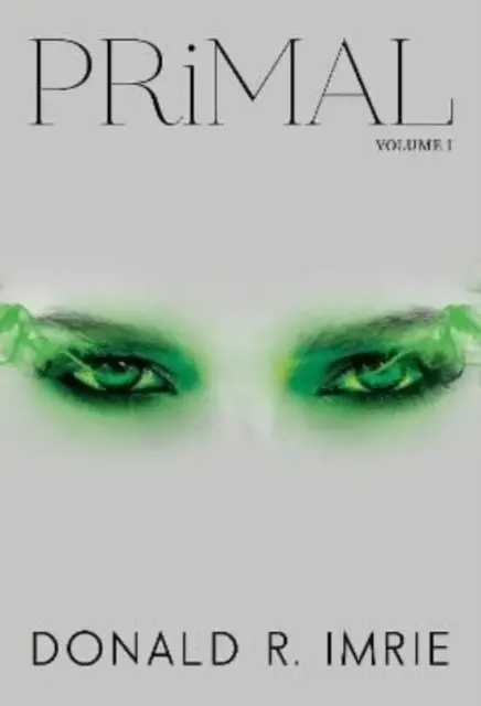 Primal : Volume 1 - Primal: Volume 1